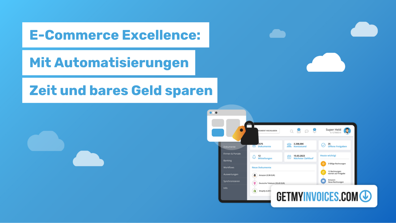 E-Commerce Excellence: Mit Automatisierungen Zeit und bares Geld sparen