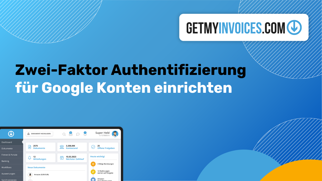 Zwei-Faktor Authentifizierung (2FA) für Google Konten einrichten