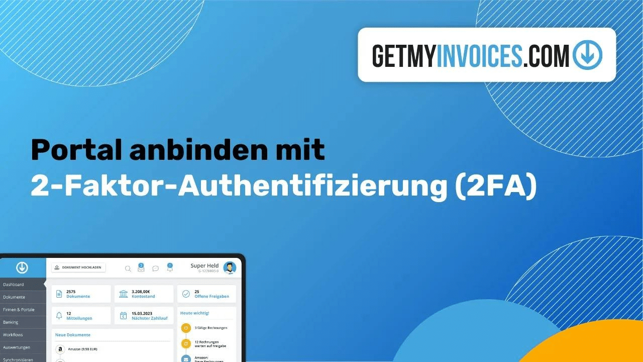 Portale per 2-Faktor-Authentifizierung (2FA) mit GetMyInvoices verbinden